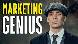 The Marketing Genius of Thomas Shelby
