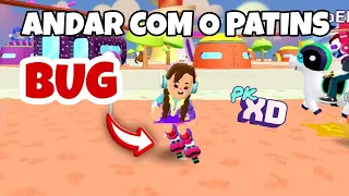 PK XD | BUG COMO ANDAR COM OS PATINS!