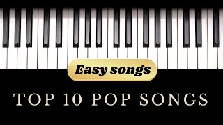 Top 10 Easy Pop Songs You Can Play in Under 1 Minute on the Piano