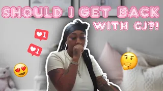 Am I getting back with CJ?!