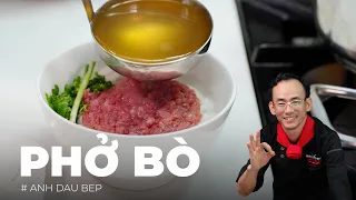 Khi Đầu Bếp Thèm Phở Bò - BEEF PHO