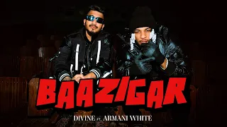 DIVINE - Baazigar feat. Armani White | Prod. by Karan Kanchan | Official Music Video