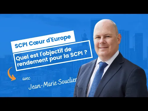 Quel est l'objectif de rendement pour la SCPI Cœur d'Europe ?