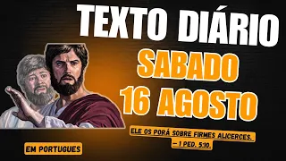 🟠 Texto diário de hoje em português ✅ Sábado 16 de agosto 2025