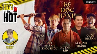 🔥 HUỲNH LẬP, PUKA, DUY KHÁNH ZHOUZHOU, QUỐC KHÁNH VÀ LÝ MINH THẮNG ĐÃ CÓ MẶT Ở HOT ƠI LÀ HOT RỒI ĐÂY