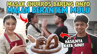 MASAK’ANN Eps 3- Masak santai sama Anneth  - MASAK CHURROS BARENG ONYO MALAH JADI GINI!