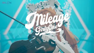 걸즈원 (GIRLZ ONE) 링링 x 아이링 - MILEAGE 마일리지
