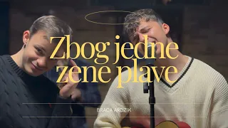 BRACA ARDZIK - ZBOG JEDNE ZENE PLAVE (OFFICIAL VIDEO) Prod by. Andrejnik