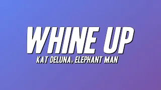 Kat DeLuna - Whine Up ft. Elephant Man (Lyrics)