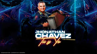 TU  Y YO - JHONATHAN CHAVEZ Y LOS TRIUNFADORES