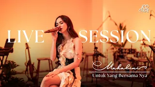 Mahalini - Untuk Yang Bersama Nya (Live Session)