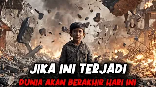 JIKA INI TERJADI… DUNIA AKAN BERAKHIR HARI INI