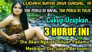 LUDAHI SAYA JIKA GAGAL ✔TAK PERLU DI HAFAL, TAK PERLU DI TULIS, Dia Akan Ngajak Duluan, Pelet Ampuh
