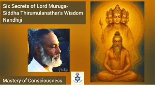Six Secrets Of Lord Muruga- Siddha Thirumulanathar I Divine Mantra Invocation - Nandhiji