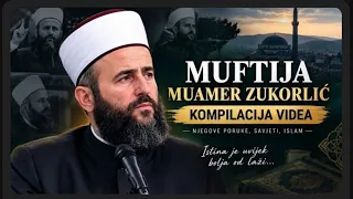 📢 MUFTIJA ZUKORLIĆ – GOVOR KOJI ĆE TE OSTAVITI BEZ RIJEČI! [Najbolji Kompilacije] Izabrani video.