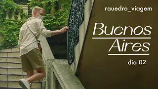 EUROPA? NÃO! | BUENOS AIRES - ARGENTINA | RAUEDRO VIAGEM 08