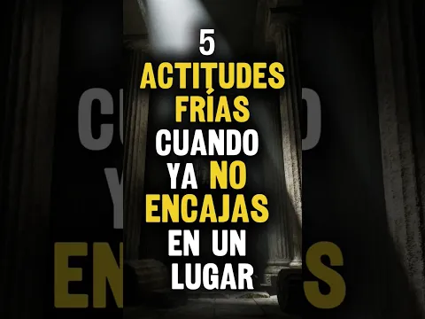 5 Comportamientos FRÍOS cuando dejas de encajar en un lugar 🏛️ #estoicismo #crecimientopersonal