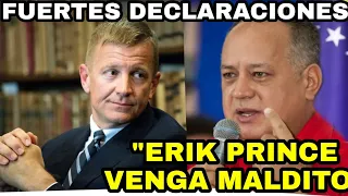 🚨URGENTE! DIOSDADO CABELLO AMENAZA A ERIK PRINCE LO OBLIGA A ENTRAR A SUELO VENEZOLANO CON SU GENTE