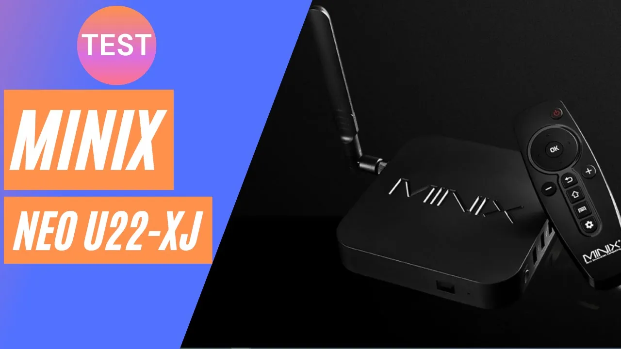 Vido-Test de Minix Neo U22-XJ par Kulture ChroniK