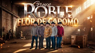 Grupo Roble - Flor De Capomo (Video Oficial)