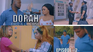 DORAH FACE ALA HAINE EPISODE 02 ÉDOUARDO/REYNOSA/ DJIMMY/PETION/ VICTORIA/ MAXIME/ WIN/ARTHURO/ SLAN