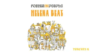Foster The People - Helena Beat (Official Audio)