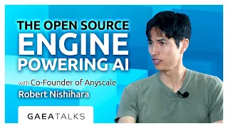 GAEA Talks Live from HumanX - The Open Source Engine Powering AI with Anyscale's Robert Nishihara