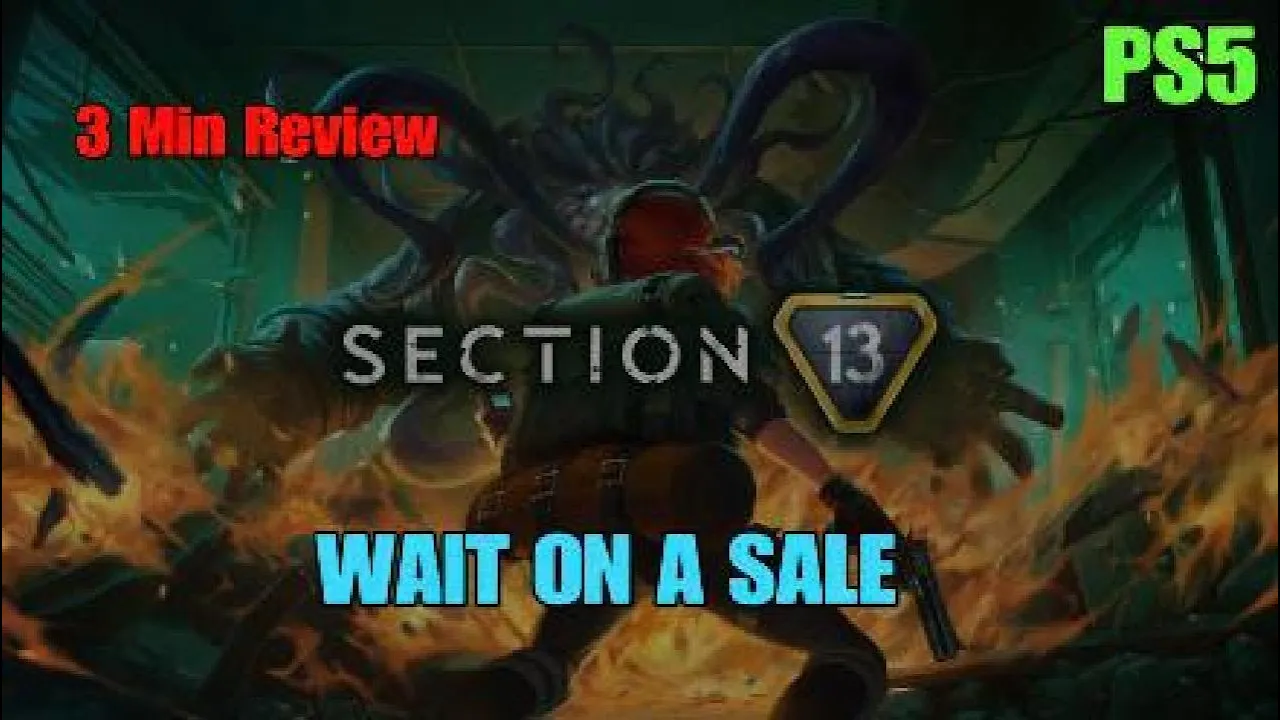 Vid�o-Test de Section 13 par GRIMREAPERSAGE