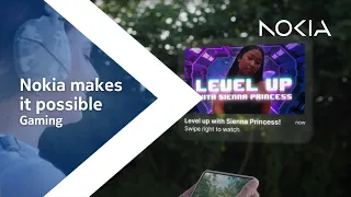 Nokia makes it possible – Gaming