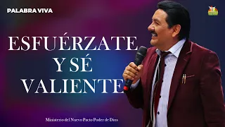PALABRA VIVA - MENSAJE: ESFUÉRZATE Y SE VALIENTE   -  PASTOR  LUIS  GUACHALLA