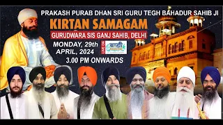Live Gurbani Shabad Kirtan Samagam Parkash Purab Gurdwara Sisganj Sahib Delhi 29.Apr.2024 Baani.Net