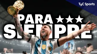 PARA SIEMPRE 🏆 EL DOCUMENTAL DE ARGENTINA CAMPEONA DEL MUNDO QATAR 2022 ⚽ TyC SPORTS