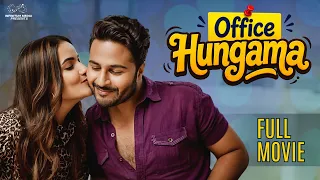 Office Hungama | Romantic Love Story | Full Comedy Movie | Latest South Dubbed Movie | Siri Hanmanth