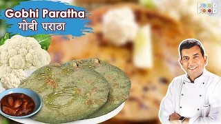 बनाये एकदम संजीव कपूर जैसा गोबी पराठा घर पर | Gobhi Ka Paratha | Sanjeev Kapoor Style Paratha Recipe