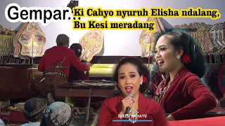 Gempar... Ki Cahyo nyuruh Elisha ndalang, Bu Kesi meradang