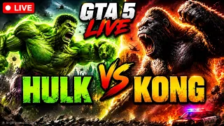 🔴GTA 5 HULK VS KONG| No Commentry|4K #GTA5 #USA #chaos #live