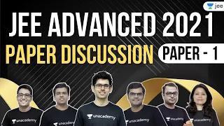 JEE Advanced 2021 Paper - 1 Discussion | JEE Advanced 2021 Paper -1 Solutions | Unacademy JEE