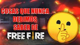 COSAS QUE NUNCA DEBIMOS SABER DE FREE FIRE🤫!