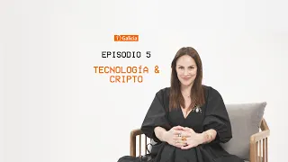 Episodio 5 - Connie Ansaldi | Tecnología & Cripto