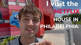 I visit the NETFLIX HOUSE IN PHILADELPHIA
