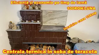 Centrala termica in soba de teracota – eficienta si economie MAXIMA