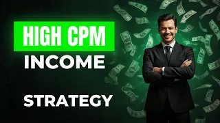 High CPM Income Strategy