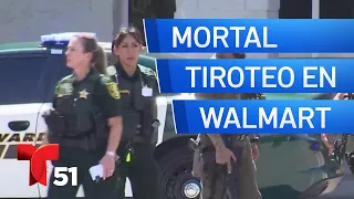 Se desata mortal tiroteo en Walmart de Florida