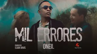 Mil Errores - Oneil (Video Oficial)