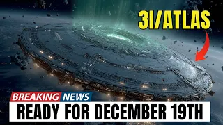 3I/ATLAS Readiness: Essential Steps Before December 19th Event  | Documentary For Sleep