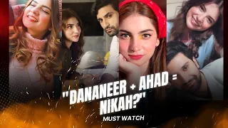 "Are Dananeer Mobeen & Ahad Raza Mir Getting Married? | Shocking News!"