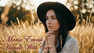 Maria Emrik - Handle With Care