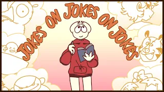 Jokes on jokes on jokes