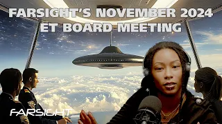 Farsight ET Board Meeting: Act Now! (November 2024)