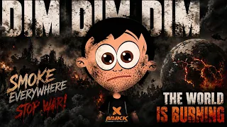 DIM DIM DIM 🔥 Anti-War Song | Smoke & Chaos 🌍 Nykk Deetronic (Official Video)